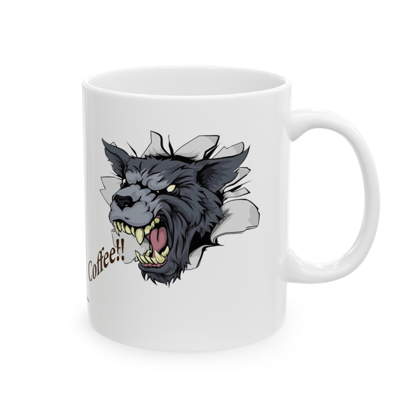 Ceramic Mug, 11oz : Wolf Demanding Coffee