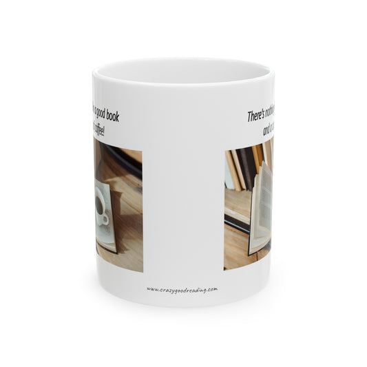Ceramic Mug, 11oz A Good Book and Coffee