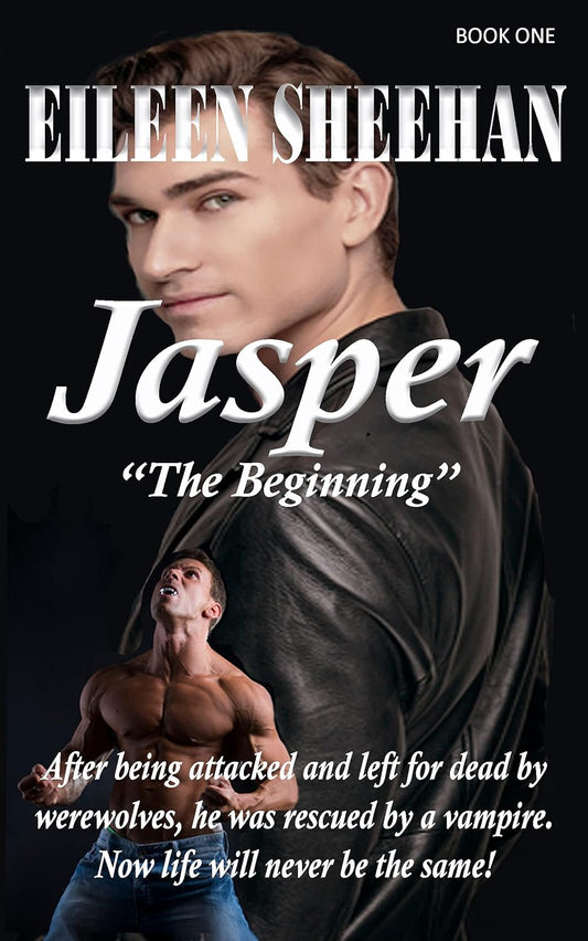 Jasper: The Beginning [Book 1] (By Eileen Sheehan)