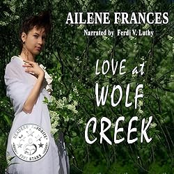 Love at Wolf Creek (by Ailene Frances)