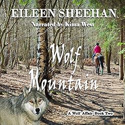 a Wolf Affair Trilogy: Wolf Mountain (Book 2) (By Eileen Sheehan)