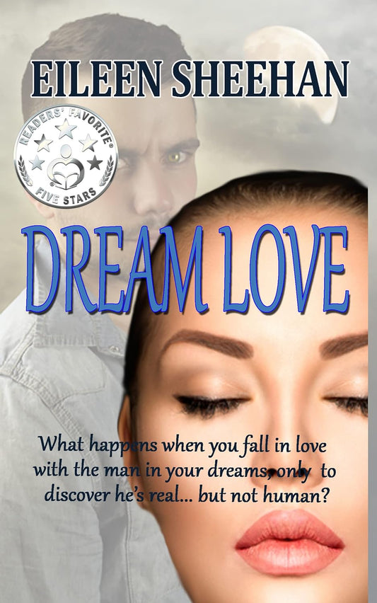 Dream Love (By Eileen Sheehan)