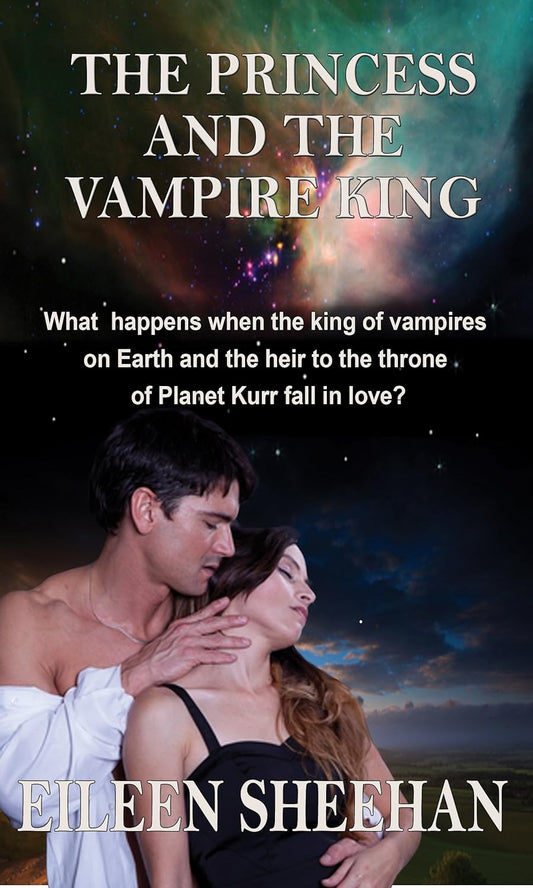 The Princess and the Vampire King (By Eileen Sheehan)