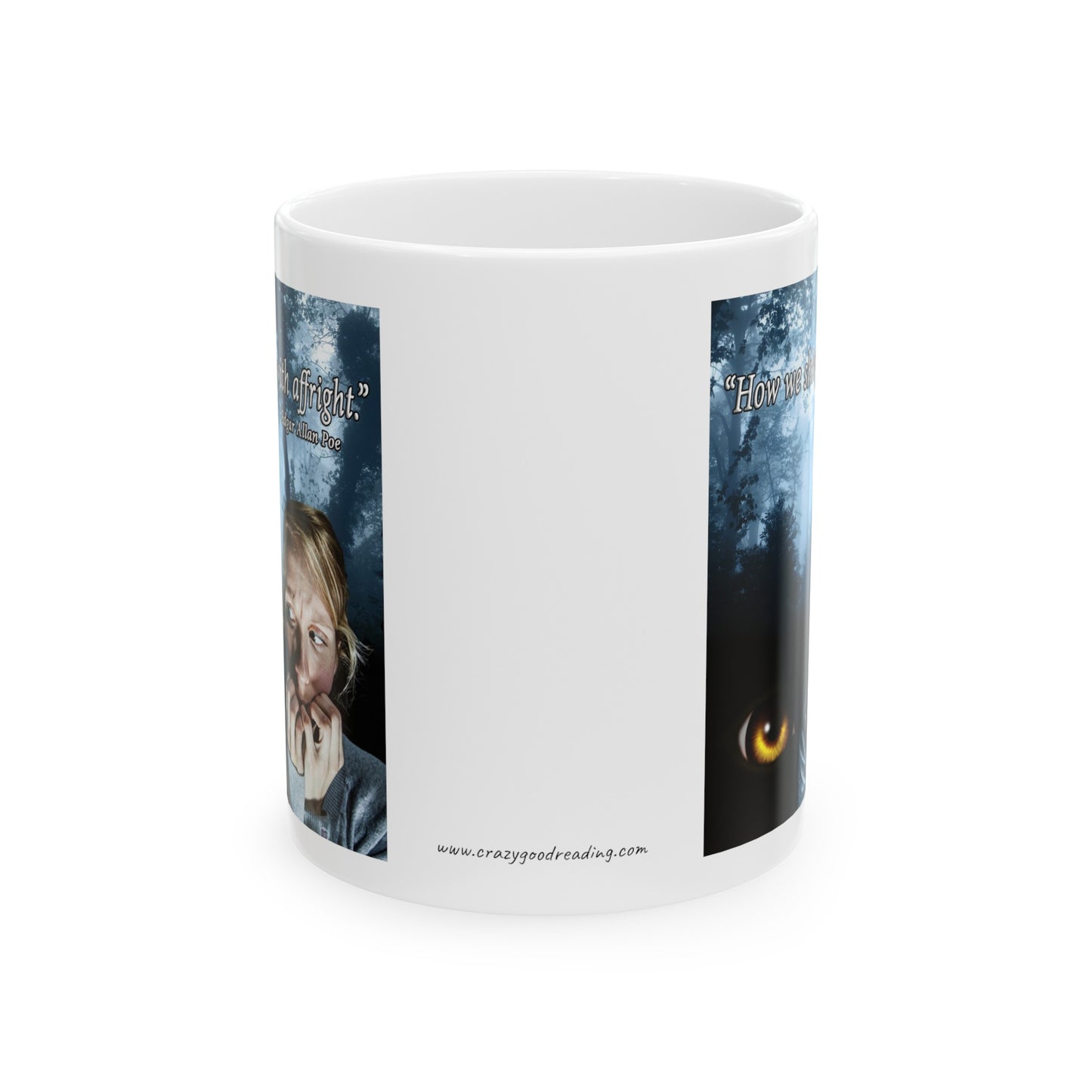 Ceramic Mug, 11oz "Edgar Allen Poe Quote"