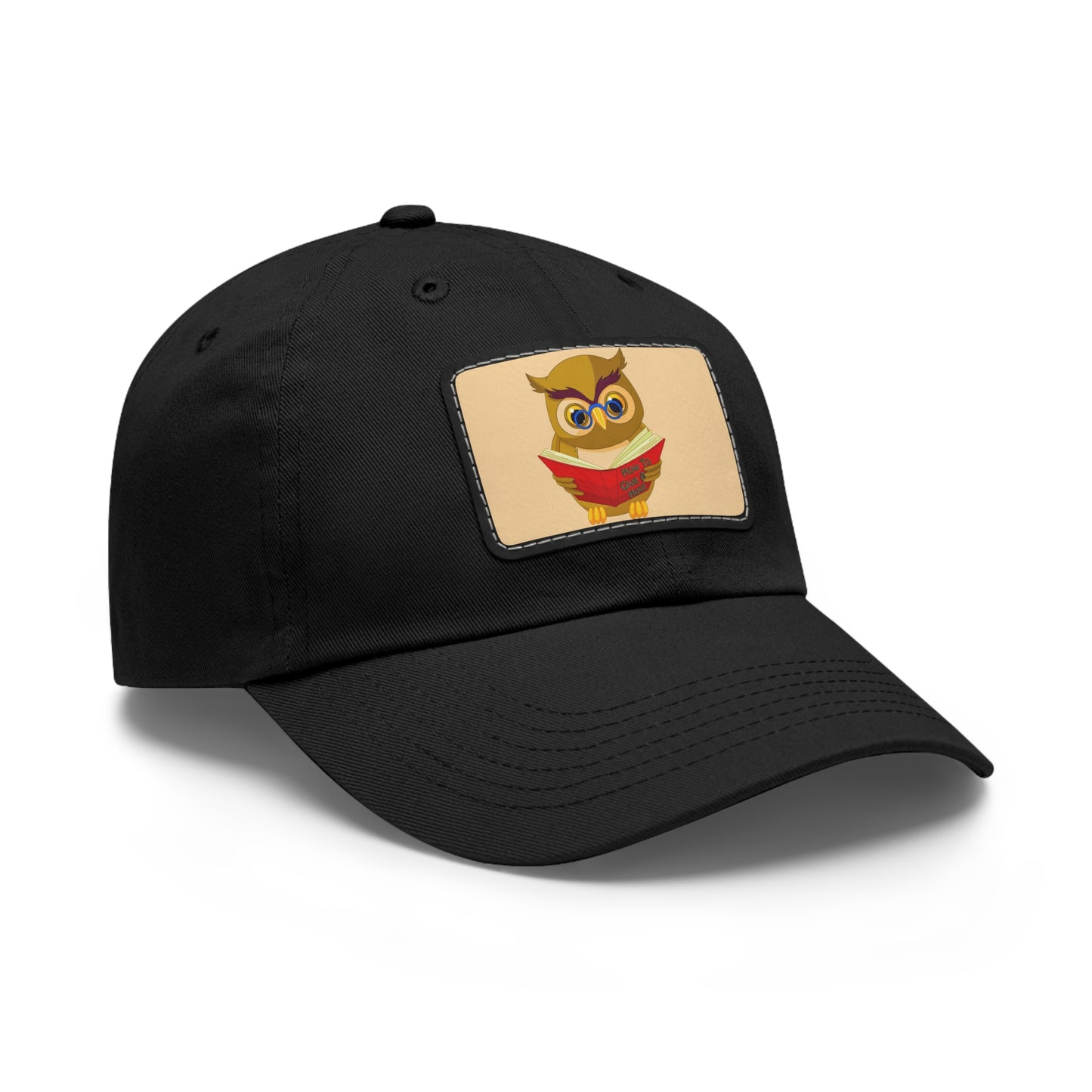 Dad Hat with Leather Patch (Rectangle) "How to Give A Hoot" Owl