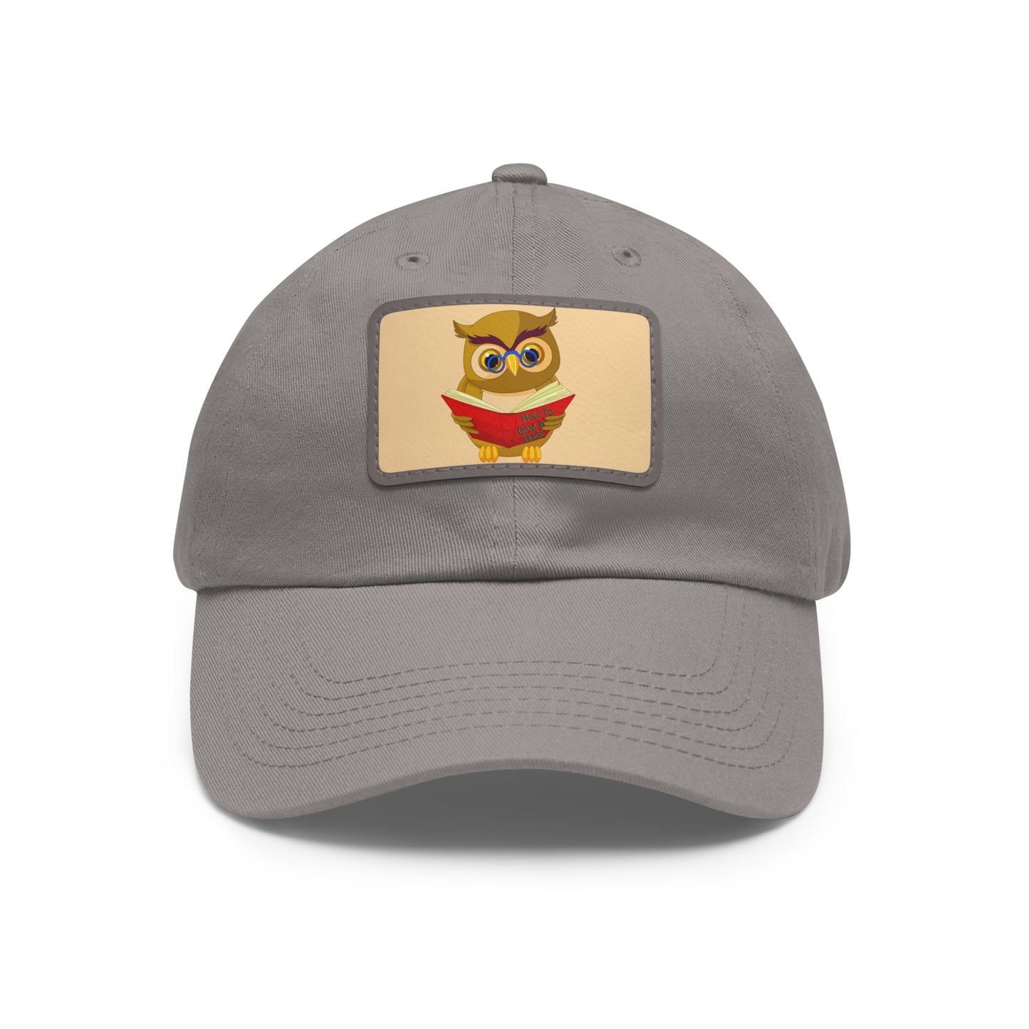 Dad Hat with Leather Patch (Rectangle) "How to Give A Hoot" Owl