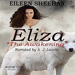 Eliza: The Awakening (By Eileen Sheehan)