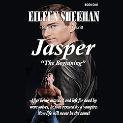 Jasper: The Beginning [Book 1] (By Eileen Sheehan)