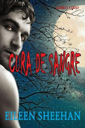 Cura de sangre  (Libro Uno)