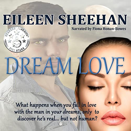 Dream Love (By Eileen Sheehan)