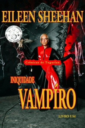 INIQUIDADE VAMPIRO [Livro UM Chronicas de Tugurlan]